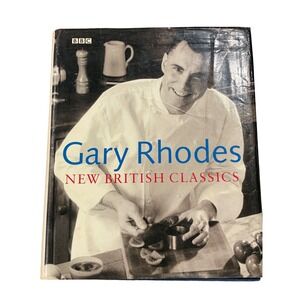 Gary Rhodes New British Classics BBC Cookbook Hardcover 1999 ISBN 0563551003